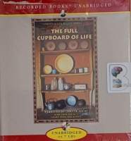 The Full Cupboard of Life written by Alexander McCall Smith performed by Lisette Lecat on Audio CD (Unabridged)